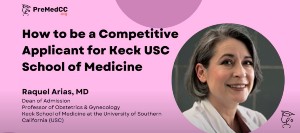 Sat Mar 11: How to Be a Competitive Applicant for Keck USC School